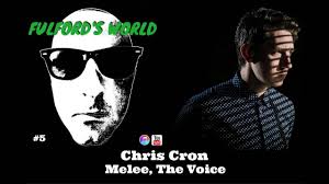Chris Cron (The Voice, Melee)