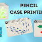 Print Pencil Case Session 1