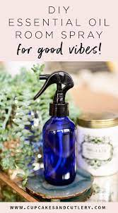 Diy Essential Oil Room Spray Recipe Essential Oils Room Spray Diy Room Spray Essential Oils Room Spray Recipe