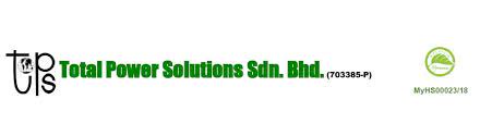 We specialized in providing business solutions to our valued clients according to their business strategies and objectives. Total Power Solutions Sdn Bhd Jobs And Careers Reviews