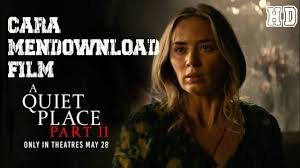 Daimon) a quiet place 2018 bdrip brrip bluray sub ita srt project (written by: Quiet Place 2 Sub Indo Nonton Film A Quiet Place Part Ii 2020 Cinema21 Sub Indo Yana Sista