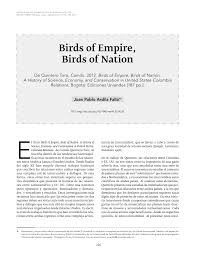Capturan en españa al poderoso exgobernador pablo ardila. Pdf Camilo Quintero Toro 2012 Birds Of Empire Birds Of Nation A History Of Science Economy And Conservation In United States Colombia Relations