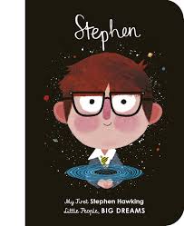One of the most recent kid's biographies about stephen hawking is the living einstein: Stephen Hawkin My First Stephen Hawking Little People Big Dreams Band 21 Sanchez Vegara Isabel Amazon De Bucher
