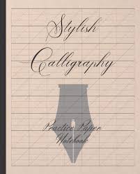 I hope you will enjoy and will be useful this . Buy Stylish Caligraphy Practice Paper Notebook Draw Beautiful Letters Blank Writing Book Handwriting Workbook Lettering Slanted Grid Book Online At Low Prices In India Stylish Caligraphy