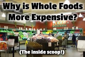 Select your store and see the updated deals today! Why Is Whole Foods More Expensive The Inside Scoop The Grocery Store Guy