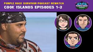 Purple Rock Survivor Podcast Watch-Along: Cook Islands Episodes 1&2