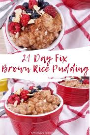 This Healthy Rice Pudding Uses Almond Milk And Cinnamon For A Hearty And Satisfying Taste Make It I Brown Rice Recipes Brown Rice Pudding Good Healthy Recipes