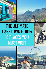 15 Places You Must Visit In Cape Town South Africa Africa Travel Camps Bay Cape Town Cape Town South Africa