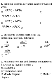 Solved 1 In Piping Systems Cavitation Can Be Prevented