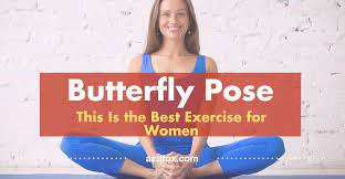 Butterfly pose also known as purna titli asana is similar to the bound angle pose. Best Exercise For Women Butterfly Pose Baddha Konasana Actifox Com