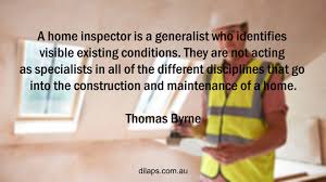 Please refer to official guidelines … Top 5 Home Inspection Quotes To Inspire You Building Dilapidations Pty Ltd