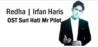 Sinopsis suri hati mr pilot pertemuan ejaz, mr. Ost Suri Hati Mr Pilot Redha By Irfan Haris Mommy Yoorin