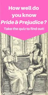 Who Said It A Pride And Prejudice Quotes Quiz Pride And Prejudice Quotes Prejudice Quotes Pride And Prejudice Characters