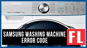 Assuming the tub is spinning but does not get the water out of your clothes. Samsung Washer Error Code Fl Causes How Fix Problem