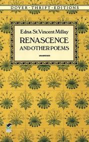 Renascence And Other Poems Poems Edna St Vincent Millay American Poets