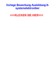 This job templates are for the most part related to job scheduling. Vorlage Bewerbung Ausbildung It Systemelektroniker By Davidwarye Issuu
