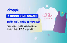 Hướng dẫn cách thiết kế áo thun kiếm tiền POD trên Teespring