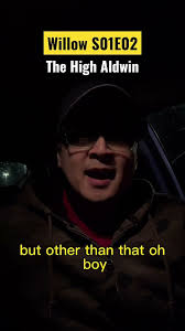 Willow S01E02 : “ The High Aldwin” #shorts