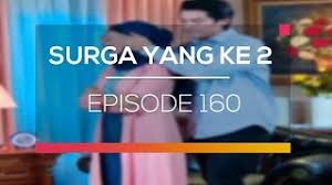 Syurga yang kedua episod 70 akhir. Surga Yang Kedua Episode 160 Youtube