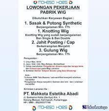 Info lowongan kerja purwokerto dan sekitarnya terbaru 2021, loker purwokerto, loker purbalingga, loker cilacap, loker banjarnegara. Lowongan Kerja Pt Mahkota Estetika Abadi Purbalingga Oktober 2020