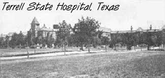 Terrell state hospital is a public psychiatric hospital located in terrell, texas, united states, established in 1885. Terrell State Hospital Texas Historic Asylums