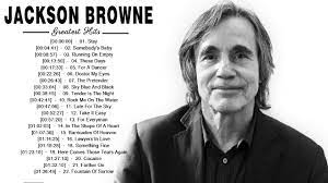 Songs like the load out and running on empty demystify rock stardom. The Very Best Of Jackson Browne Jackson Browne Greatest Hits 2018 Youtube