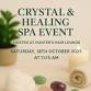 ✨ CRYSTAL & HEALING SPA EVENT ✨ event image