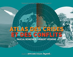 Découvrez tout ce que pierre magnier (magnier1106) a découvert sur pinterest, la plus grande collection d'idées au monde. Atlas Des Crises Et Des Conflits Document Cartographique Pascal Boniface Hubert Vedrine Cartographie Jean Pierre Magnier