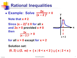 Choose a test value from each interval and plug this value into the original inequality to determine which intervals satisfy the inequality. Rational Inequalities Ppt Video Online Download