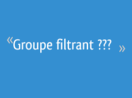 Groupe Filtrant 23 Messages