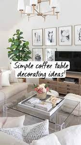 Ada home decor brian modern coffee table. 92 Coffee Table Styling Ideas Coffee Table Styling Table Style Coffee Table
