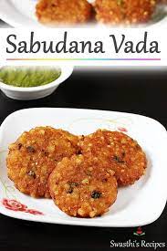 Sabudana Vada Recipe How To Make Sabudana Vada Recipe Sabudana Recipes Indian Food Recipes Recipes