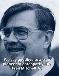 🕊️ In Loving Memory of Dr. Frederick Lockwood Mitchell Jr., DO, FAAO, FCA  (1929–2025) We say goodbye to a true pioneer of osteopathy. Dr. Fred  Mitchell Jr. passed away at the age