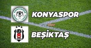 Yayıncı kanal henüz belli değil. Konyaspor Besiktas Maci Hangi Kanalda Ziraat Turkiye Kupasi Konyaspor Besiktas Maci Ne Zaman Saat Kacta Son Dakika Spor Haberleri