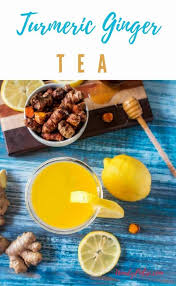 Turmeric Ginger Tea Recipe Ginger Tea Tea Recipes Turmeric Recipes