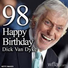 HAPPY BIRTHDAY! 🥳 Dick Van Dyke,...