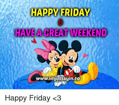 Image result for have a great weekend