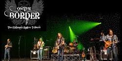 On The Border - The Ultimate EAGLES Tribute