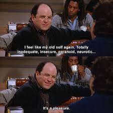 George Feeling Like His Old Self Seinfeld Know Your Meme