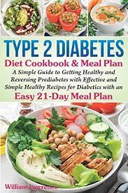 Chicken veggie stir fry the pre diabetes diet plan 16. Type 2 Diabetes Diet Cookbook Meal Plan A Simple Guide To Getting Healthy And Reversing Prediabetes With Effective And Simple Healthy Recipes For Diabetics With An Easy 21 Day Meal Plan By