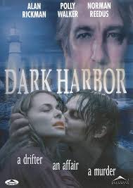 Dark Harbor : Rickman, Walker, Reedus: Movies & TV