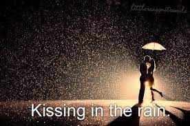 Love Quotes Kissing Rain Quotes