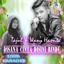 Please share this video and not to download. Disana Cinta Disini Rindu 100 Karaoke Lyrics And Music By Tajul Wany Hasrita Arranged By Adlan Syazwan
