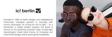 Shop ic! berlin | Mott Optical Group
