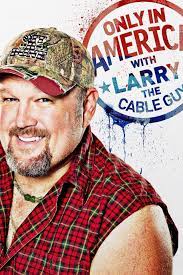 Larry The Cable Guy Filmes Idade E Biografia