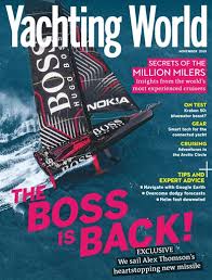 World class reviews on the latest new tools for sailing each issue will provide in depth information on destinations and charters. Yachting World Magazine November 2019 Subscriptions Pocketmags