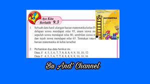 Ahli matematika meneliti bahwa bentuk segi. Ayo Kita Berlatih 9 3 Matematika Kelas 8 No 1 3 Bab 9 Statistika Hal 253 255 Youtube