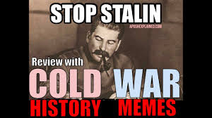 Cold War Memes U S History Review Apush Final Youtube