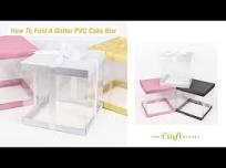 Glitter PVC Cake Box Folding Tutorial | Dessert Gift Box | Packing Box