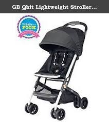 Gb Qbit Lightweight Stroller White With A Reclining Seat The Gb Qbit Stroller In The Aqua Style Helps Keep Lightweight Stroller Stroller Umbrella Stroller
